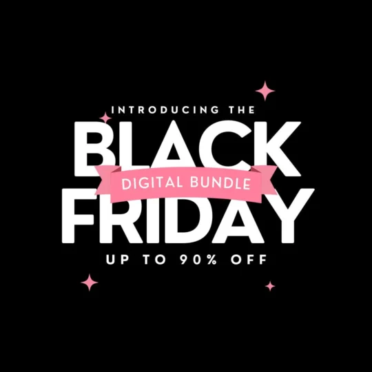 BLACK FRIDAY DIGITAL BUNDLE